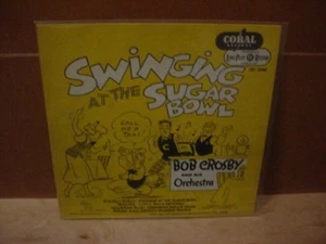 50 BOB CROSBY Coral 10 INCH JAZZ Swinging At The Sugar Bowl INCREDIBLE COVER ART - Imagen 1 de 1
