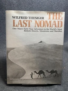 The Last Nomad by Wilfred Thesiger - Picture 1 of 1