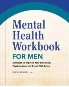 Arbeitsbuch für psychische Gesundheit für Männer: Übungen zur Verbesserung Ihres emotionalen Wohlbefindens - Bild 1 von 1