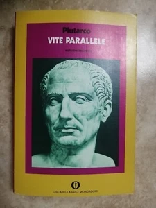PLUTARCO - VITE PARALLELE VOLUME SECONDO II 2 - ANNO: 1974 - ED: MONDADORI (MG) - Foto 1 di 1