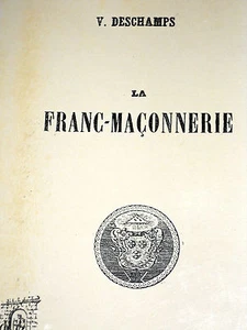 La Franc-Maçonnerie par V. Deschamps de la Congrégation du Très-Saint Rédempteur - Imagen 1 de 4