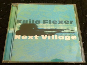Kaila Flexer - Next Village ( Music CD, 1999 Compass Records ) Folk / Gypsy Jazz - Bild 1 von 2