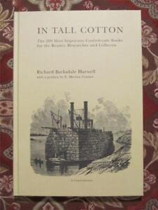 IN TALL COTTON - 200 MOST IMPORTANT CONFEDERATE BOOKS - ONLY 1050 PRINTED