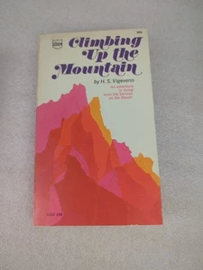 CLIMBING UP THE MOUNTAIN AN ADVENTURE IN LIVING FROM The Sermon On The Mount Pb - Foto 1 di 3