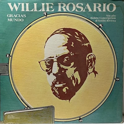 Latin Willie Rosario , Vocals: Bobby Concepcion & Guillo Rivera - Gracias Mundo  - Image 1 of 4