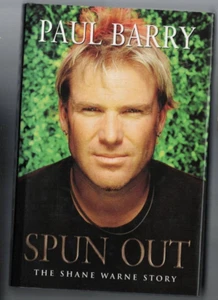 CRICKET , HC/DJ ,SPUN OUT , THE SHANE WARNE STORY by PAUL BARRY - Picture 1 of 1