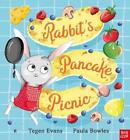 Rabbit's Pancake Picnic by Tegen Evans Hardcover Book
