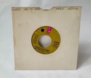 Harold Melvin & Bluenotes - Where Are All My Friends - 7 inch Music Vinyl Record - Picture 1 of 4