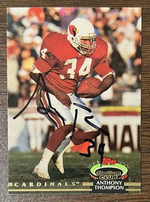 ANTHONY THOMPSON AUTOGRAPHED 1992 STADIUM CLUB FOOTBALL CARD # 25 CARDINALS - Image 1 of 4