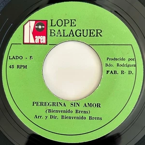LOPE BALAGUER "Peregrina Sin Amor" RARE Latin Disco Funk Jazz 45, Dominican HEAR - Picture 1 of 3