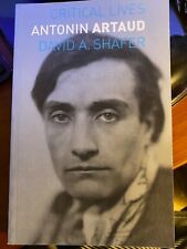 Antonin Artaud. Critical Lives series  by David Shafer= New paperback