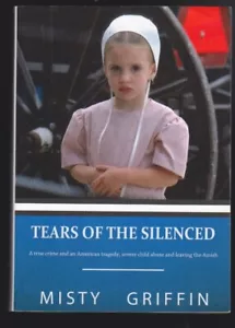 Tears of the Silenced: A True Crime -Severe Child Abuse and Leaving the Amish LN - Picture 1 of 3
