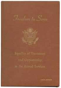 Secretary of Defense Louis Johnson's Copy of “Freedom to Serve” - Picture 1 of 1
