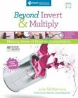 Beyond Invert and Multiply, Grades 3-6 : Making Sense of Fraction Computation...