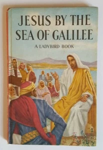 Ladybird Book. Jesus By The Sea Of Galilee. Series 522. 1958 1st Ed. Hardback - Picture 1 of 5