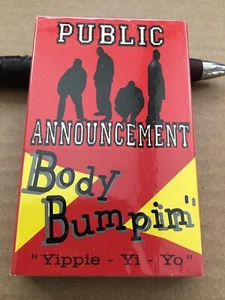 PUBLIC ANNOUNCEMENT BODY BUMPIN' YIPPIE YI YO FACTORY SEALED CASSETTE SINGLE C16 - Picture 1 of 4