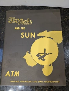 Rare VINTAGE - NASA ATM LPG - SKYLAB AND THE SUN BOOK ORIGINAL - Picture 1 of 6