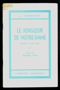 J. Massenet ★ Le jongleur de Notre-Dame ★ Opéra Librairie Théatrale - Picture 1 of 2