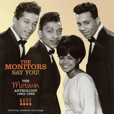 THE MONITORS Say You! The Motown Anthology - New & Sealed CD (Kent) 60s Soul - Image 1 of 2
