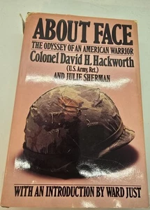 Vintage 1989 ABOUT FACE Colonel David Army War Stories HC Book H. Hackworth - Picture 1 of 6