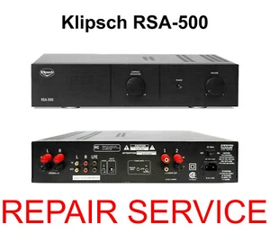 Mail-in Repair Service for Klipsch RSA-500 Subwoofer Amplifier BASH 500W - Picture 1 of 2