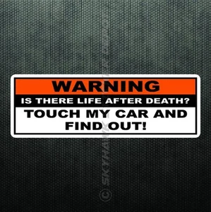 Don't Touch My Car Sticker Bumper Sticker Vinyl Decal Self Adhesive - Picture 1 of 1