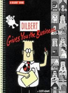 Dilbert Gives You the Business (A Dilbert Book)-Scott Adams