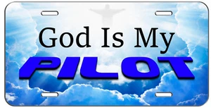 LICENSE PLATE CHRISTIAN GOD IS MY PILOT AUTO TAG - Foto 1 di 1