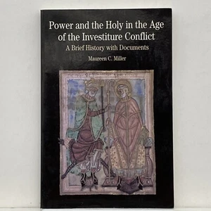 Power and the Holy in the Age of the Investiture Conflict : A Brief History with - Imagen 1 de 10