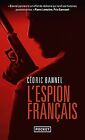L'Espion français von Bannel, Cédric | Buch | Zustand akzeptabel