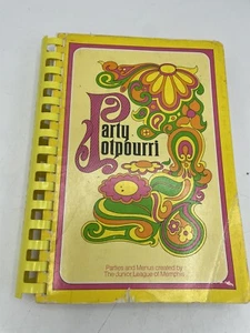 Party Potpourri Cookbook by the Junior League of Memphis Tennessee 1971 4th ed. - Picture 1 of 9