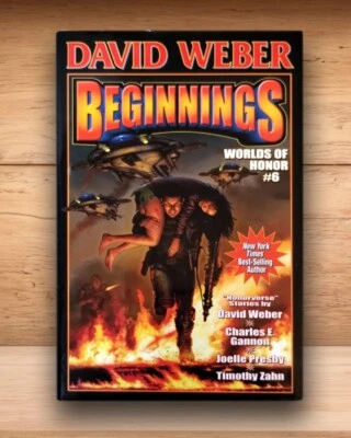 David Weber - Beginnings (Worlds of Honor 6) - Hardcover DJ 1st Edition - Image 1 of 4