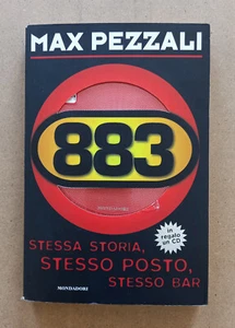 LIBRO STESSA STORIA STESSO POSTO STESSO BAR 883 Pezzali 1° 1998 Mondadori con CD - Picture 1 of 12