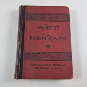 1883 SWINTON’S Fourth Reader Focus Of Language Training Hardcover School Book - Imagen 1 de 16