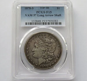 Dólar de plata Morgan 1878-S, TOP 100 PCGS F15 VAM 57 EJE DE FLECHA LARGO, MUY RARO - Imagen 1 de 6