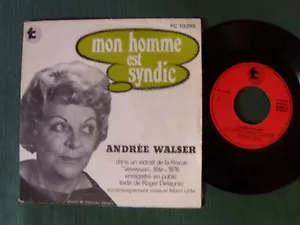 ANDREE WALSER Mon homme est syndic (Veveysan fete 1976) 7" 45T Suisse FC 10.015 - Imagen 1 de 2
