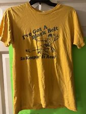 "I'VE GOT A BLACK BELT IN KEEPING IT REAL" Yellow T-Shirt Local Celebrity Brand