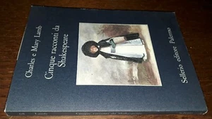 Cinque racconti da Shakespeare, C. e M. Lamb, 1°Ed. Sellerio 1983. - Foto 1 di 1