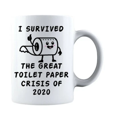 I Survived the Great Toilet Paper Crisis Of 2020 Ceramic Coffee Mug Tea Cup - Image 1 of 4