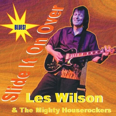 Wilson,Les & The Mighty Houserockers - Slide It On Over [Used Very Good CD] Alli - Image 1 of 2