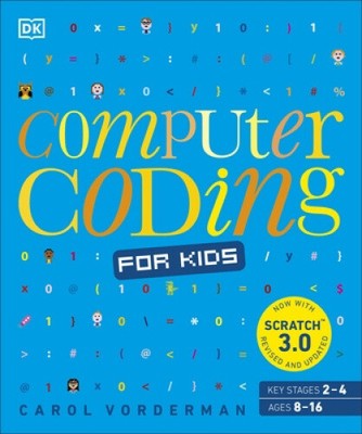 Computer Coding for Kids: A unique step-by-st...