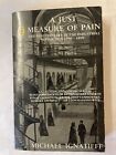 A Just Measure of Pain: The Penitentiary in t... par Ignatieff, Michael Paperback
