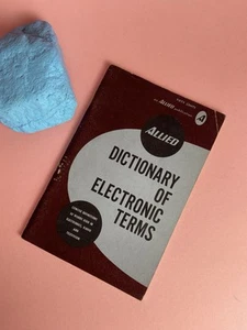 Allied Radio Dictionary of Electronic Terms PB 1964 - 7th Edition 2nd Printing - Foto 1 di 8