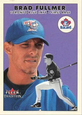 2000 Fleer Tradition Update Brad Fullmer Toronto Blue Jays #U12 - Image 1 of 2