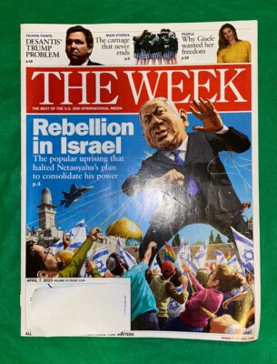 The Week Political Magazine April 7, 2023 Rebellion In Israel - Image 1 of 3