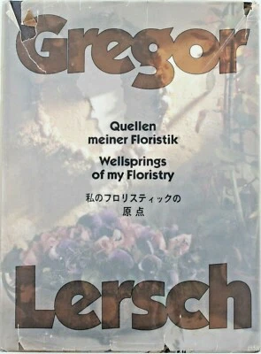PRIMAVERA POZZETRICA della mia FIORISTERIA di GREGOR LERSCH arte floreale a FIRMATO 1994 192 pg hb - Immagine 1 di 4