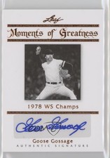 2011 Leaf Legends of Sport Moments Greatness Bronze /15 Rich Gossage Goose Auto