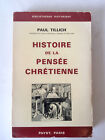 Paul Tillich  Histoire De La Pensee Chretienne  Payot 1970  Etat Bon