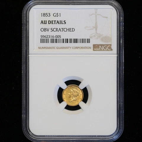 LUSTEROUS 1853 US GOLD DOLLAR CERTIFIED COIN AU DETAILS MINOR SCRATCH NGC Cover