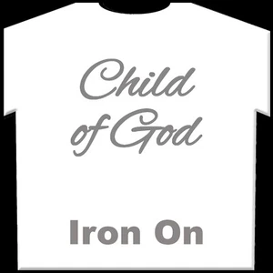 Child of God Iron-On - Fabric Heat Transfer Decal - Select Color Size - Picture 1 of 7